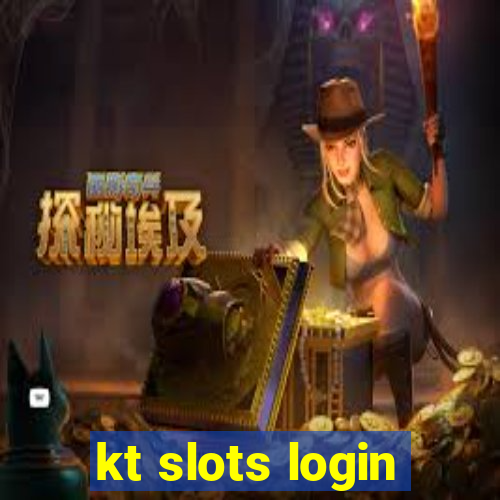 kt slots login